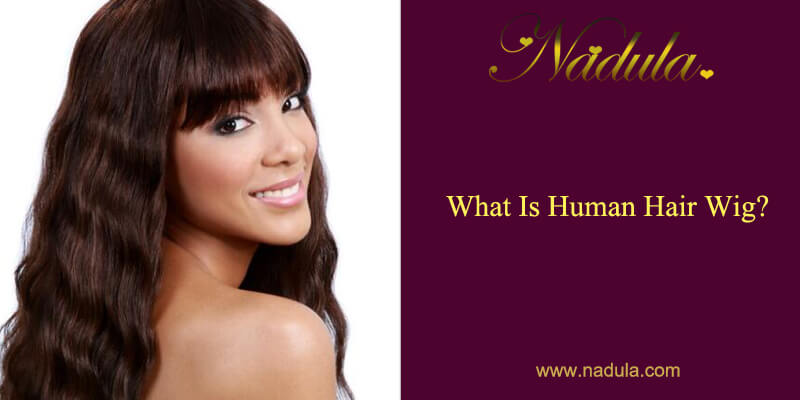 What Is Human Hair Wig?