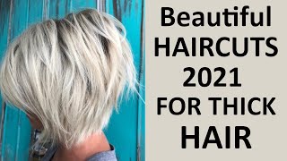 Beautiful Haircuts 2021 For Thick Hair