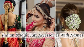 Types Of Indian Bridal Hair Accessories With Names||Wedding Hair Accessories