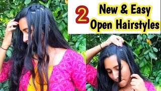 2 Easy Beautiful Open Hairstyles || Everyday Open Hairstyles For Girls || Simple Open Hairstyles
