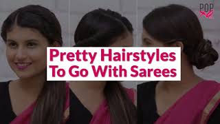 Pretty Hairstyles To Go With Sarees   Indian Wedding Hairstyles   Popxo