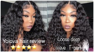 Beginner Friendly| T-Part Wig | Loose Wave Hair |Ft.Yolova Hair |  Wig Install & Honest Review