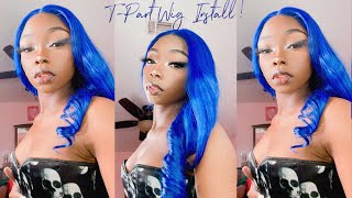 Watch Me Install This Bomb Blue T- Part Wig | Aftersister .