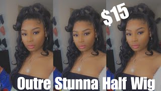 Half Up Half Down Hairstyle| Ft. Outre Stunna Half Wig