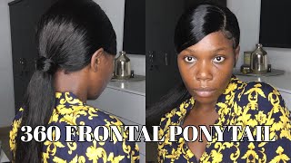 Frontal Ponytail Using 360 Frontal