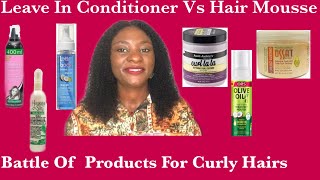 Best Product For Curly Weave/Hair |Leave In Conditioner Vs Hair Mousse|Which Is The Best For Curls?