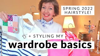 Spring 2022 Hairstyle, Easy Ways To Style Wardrobe Basics, Dressing Your Truth Capsule!