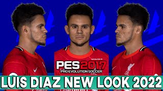 Pes 2017 | Luis Diaz | New Face & Hairstyle 2022 - 4K