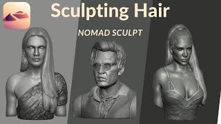 How To Sculpt Hair In Nomad ( Ipad/Android Tablet)