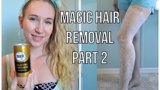 Magic Hair Removal Part 2 + Faq