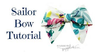 Sailor Hair Bow Tutorial - Diy How To Make A Fabric Bow - Hairbow Supplies, Etc.