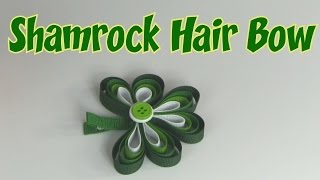 How To Make A Shamrock Hair Bow