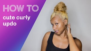 Cute Natural Curly Hair Updo! * Quick & Easy *