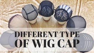 Different Type Of Wig Cap Introduction