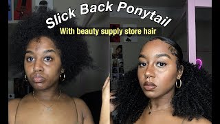 How To: Slick Back Ponytail With Beauty Supply Store Hair