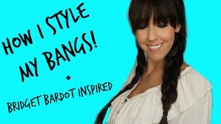 How I Style My Bangs - Bridget Bardot Inspired | Bangs For Long Hair | Bangs For Heart Shaped Faces