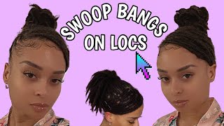 Swoop Bangs On Locs | Detailed Tutorial | Loctorial