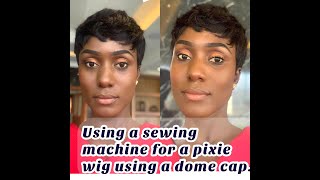 A Very Detailed Tutorial On How To Sew A Pixie Cut Fringe On A Dome Cap Using A Sewing Machine