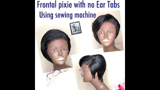 Making A Pixie Wig With No Ear Tabs Using  A Sewing Machine