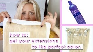 How To Tone Extensions To Match Your Hair Perfectly!
