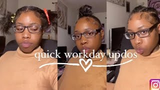 Quick Natural Hair Updos| Professional Workday Hairstyles|| Tutorial *Detailed*