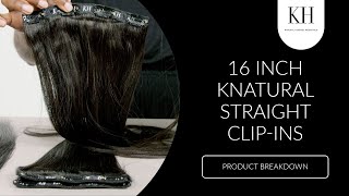 The Breakdown: 16Inch Knatural Straight Clip-In Set Hair Extensions