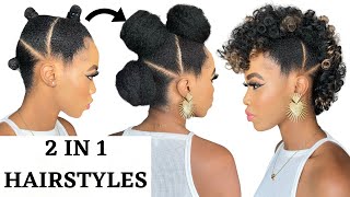 Quick & Easy Hairstyles On Natural Hair / 2 In 1 Updo'S / Protective Style / Tupo1