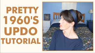 Pretty 1960'S Inspired Vintage Hair Updos Tutorial || Fitfully Vintage