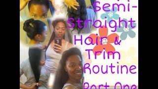 Long Natural Hair - Semi-Straight Hair, Updos And Trimming- Part 1