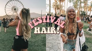 My Go-To Festival Hairstyles!