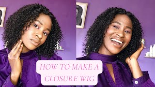 How To Make A Lace Closure Wig Step By Step | Beginner Friendly | Hand Made Method.