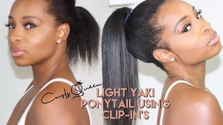 How-To | Ponytail Using Clip-In Hair Extensions | Light Yaki | Natural Hair | Quick And Easy