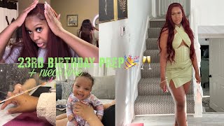 23Rd Birthday Prep + Niece Time + Ossilee Wig Styling & Update