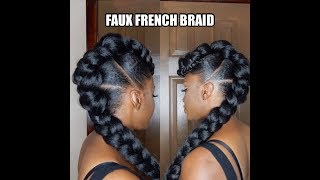 *Protective Style* Faux French Braid Updo