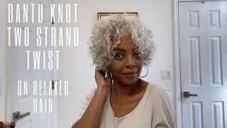 Hair | Bantu Knot Two Strand Twists On Relaxed Hair