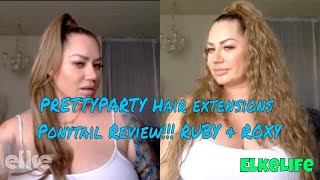 Review: Prettyparty Hair Extensions Ponytails Ruby & Roxy!!  Amazing!!| Elke