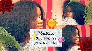 Heatless Blowout Tutorial For Natural Hair / How To Stretch Natural Hair| Naturallyiyannah