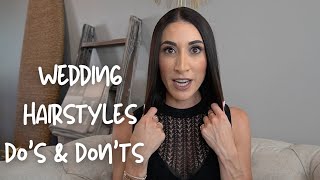 Wedding Hairstyles Do'S & Don'Ts