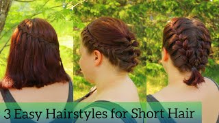3 Quick & Easy Hairstyles For Short Hair | French Braids In 3 Ways | How To Braid Hairstyles