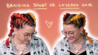 How I Braid My Short/Layered Hair | Chit Chat | Faux Dutch Braids On Split Tone Hair