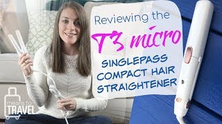Review Of The T3 Micro Singlepass Compact Flat Iron For Travel - Hair Straightening & Curling