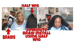 30 Minute Braid Install Using Headband Wig/ Half Wig