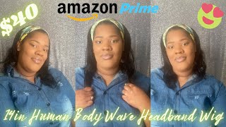 Amazon Human Hair Body Wave Headband Wig||Review