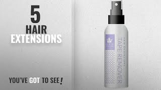 Top 10 Hair Extensions [2018]: Tape Extensions Remover Spray | Perfect For Wigs And Hair Extensions