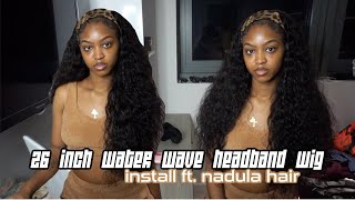 26 Inch Water Wave Headband Wig Install Ft. Nadula Hair