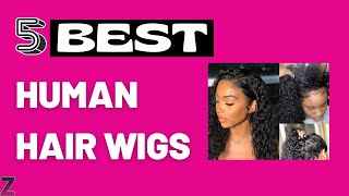 ✅Top 5 Best Human Hair Wigs [ 2022 Buyer'S Guide ] - Affordable Wigs!