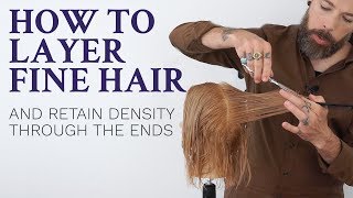How To Layer Fine Hair - Tutorial For Hairdressers