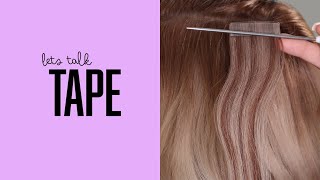 Let'S Talk Hair - Learn More About Tape Hair Extensions