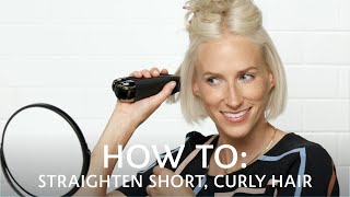 How To Straighten Short And Curly Hair| Sephora Routines + Rituals