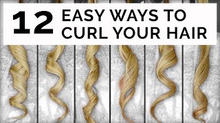 12 Easy Ways To Curl Your Hair
